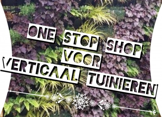 Verticale tuin one stop shop